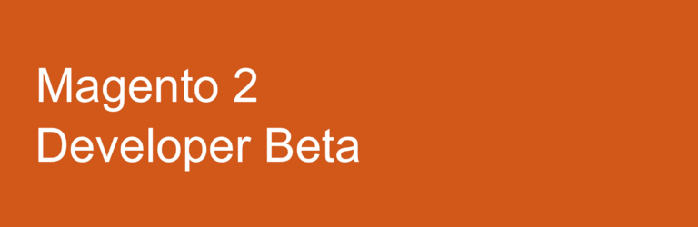 magento 2 developer beta webinar - summary