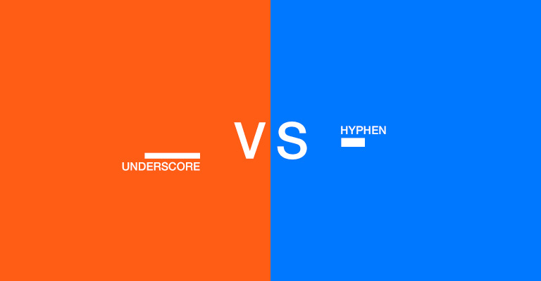 What Should Be Preferred in URLs – Dash or Underscore? - Magenticians -  Magenticians