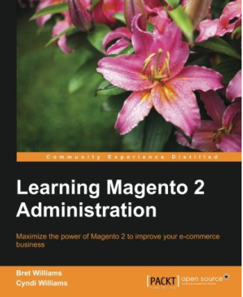 Learning Magento 2 Administration