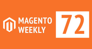 Magento News Weekly #072: 5 Ways to Get Creative with Customization, 5 Ways to Prep Your Ecommerce Checkout for the Holiday Season and Other Interesting News Magenticians Weekly News