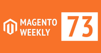 Magento News Weekly #073: Truths About Customer Loyalty, Magento Marketplace Updated, Interview With Syed Muneeb, and Tutorials! Magenticians News Weekly