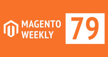 Magento News Weekly #079: How to Make Your Brand Appealing, Ensure Your Store Is Ready For the Holiday Season, Interviews For the Week, And Tutorials for Your Magento Problems! Magenticians Weekly News