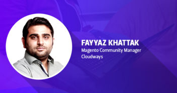 Fayyaz Khattak Shares His Passion for Magento and the Role of Cloudways in the Community fayyaz interview