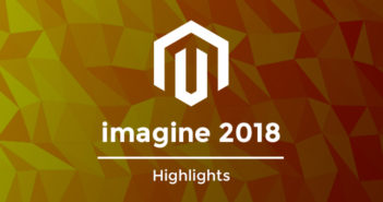 The Highlights of Magento Imagine 2018 magento imagine 2018 highlights