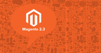 Magento’s 2018 Revolution – Version 2.3.0 is Here! Magento 2.3 released