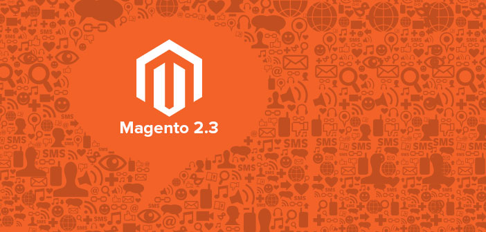 Magento 2.3 released
