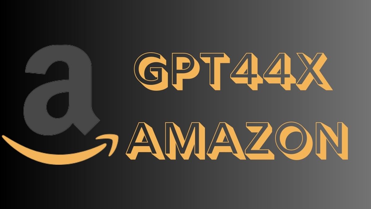 Amazons GPT44X: Reshaping Communication Forever